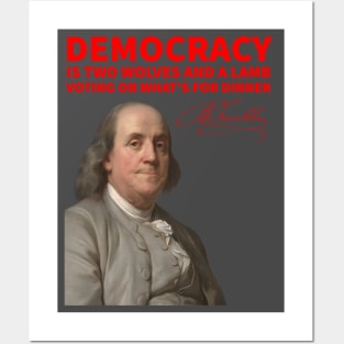 Benjamin Franklin on Democracy Posters and Art